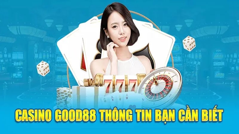 Khám phá thế giới giải trí đỉnh cao tại casino Good88