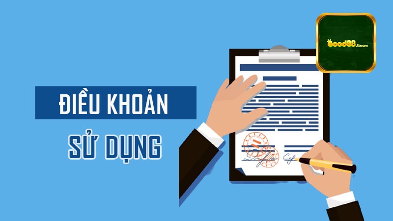 Điều khoản sử dụng Good88